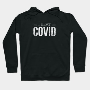 I Beat Covid Hoodie